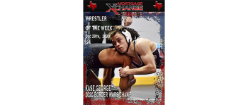 Kase George is Mortgage X-Change Wrestler of the Week