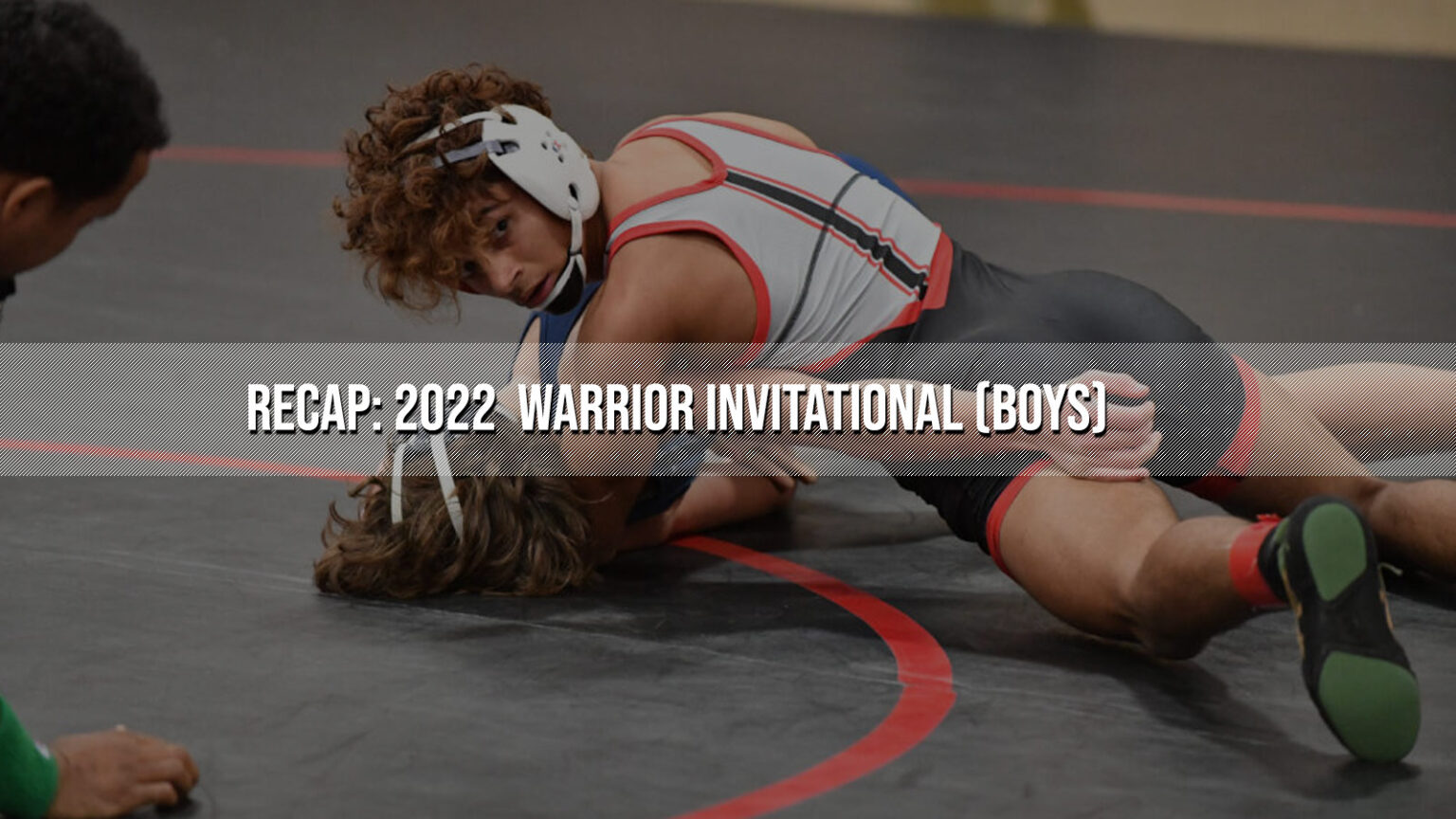 Recap 2022 Warrior Invitational (Boys) Texas Wrestling